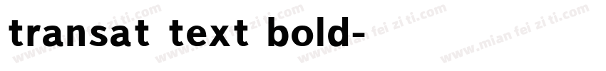 transat text bold字体转换
